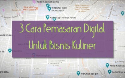 3 Kunci Sukses Pemasaran Digital Untuk Bisnis Kuliner Anda