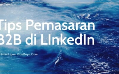 Cara Gunakan LinkedIn untuk Strategi Pemasaran Content B2B