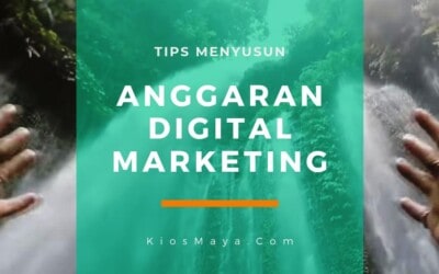 Anggaran Digital Marketing Harus Pertimbangkan 5 Hal Ini