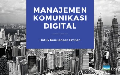 Manajemen Komunikasi Digital Untuk Perusahaan Go Publik