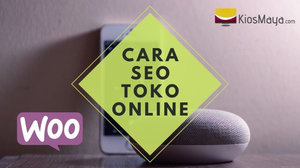 Bagaimana Cara SEO Toko Online WooCommerce yang Benar?