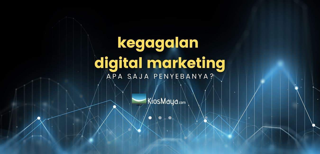 kegagalan digital marketing