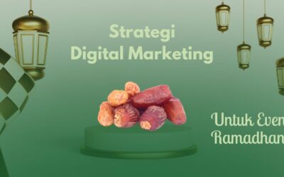 Strategi Digital Marketing yang Efektif untuk Ramadhan