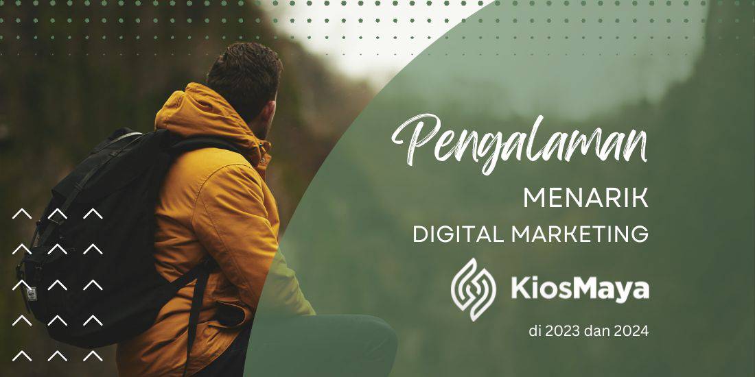 Pengalaman Menarik Digital Marketing