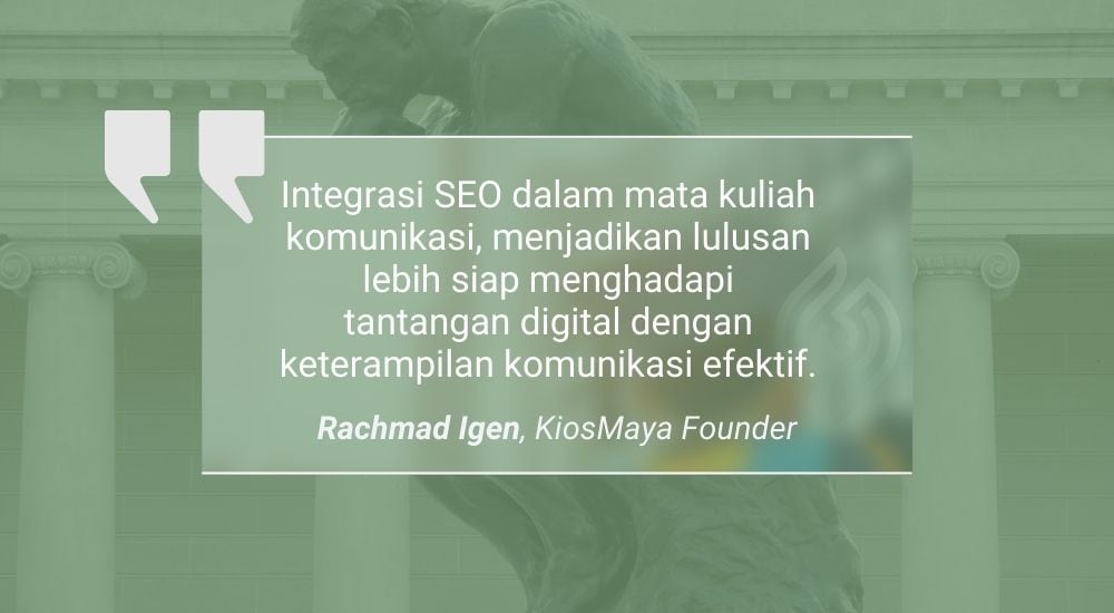 integrasi SEO ke mata kuliah ilmu komunikasi by Rachmad Igen