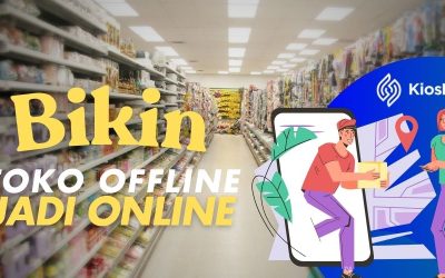 Bikin Toko Offline Jadi Online untuk Memperluas Pemasaran