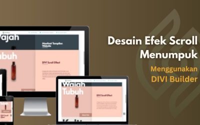 Desain Efek Scroll Menumpuk dengan Divi Builder