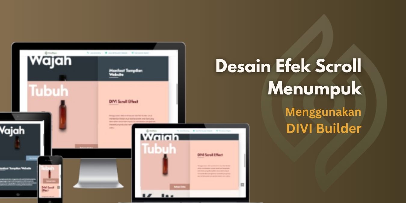 Desain Efek Scroll Menumpuk Pakai DIVI Builder