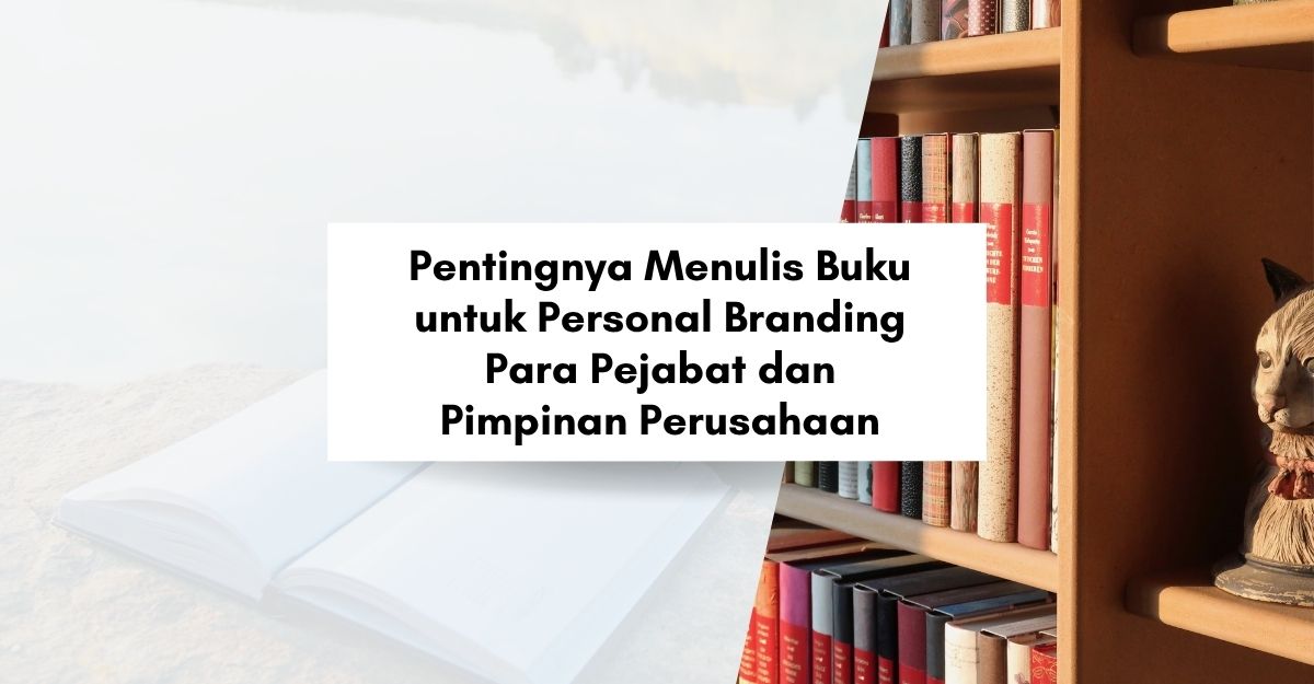 Personal Branding untuk Pejabat dan Pimpinan Perusahaan